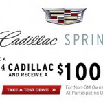 $100 coming: test drive a Cadillac and get $100 - an experience